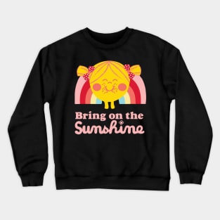 Little Miss Sunshine Crewneck Sweatshirt